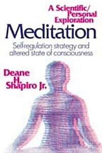 Meditation: Self-Regulation Strategy and Altered State of Consciousness (Paperback)