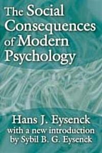 The Social Consequences of Modern Psychology (Paperback)