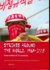Strikes around the world, 1968-2005 : case-studies of 15 countries