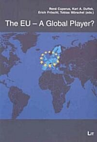 The EU-A Global Player? (Paperback)