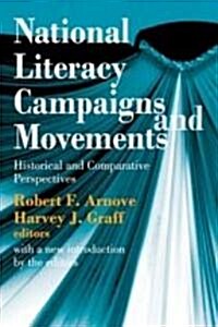 National Literacy Campaigns and Movements: Historical and Comparative Perspectives (Paperback)