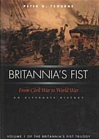 Britannias Fist (Hardcover)