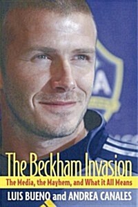 The Beckham Invasion (Hardcover)