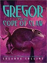 Gregor and the Code of Claw (Audio CD, Unabridged)