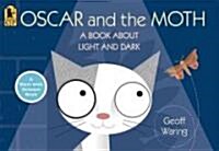 Oscar and the Moth: A Book about Light and Dark (Paperback)