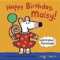 Happy Birthday, Maisy (School & Library, Mini)