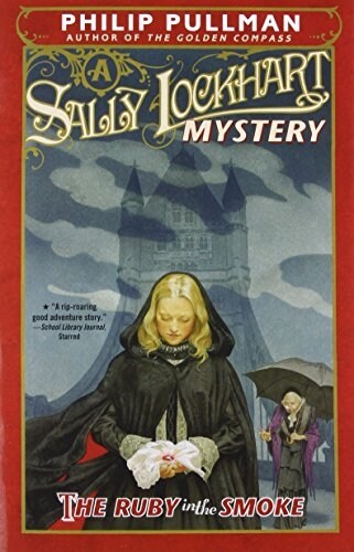 The Ruby in the Smoke: A Sally Lockhart Mystery (Paperback)