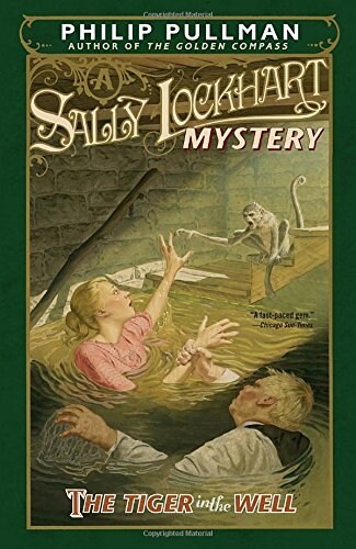 The Tiger in the Well: A Sally Lockhart Mystery (Paperback)