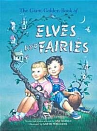 The Giant Golden Book of Elves and Fairies (Library)