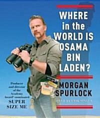 Where in the World Is Osama bin Laden? (Audio CD, Abridged)