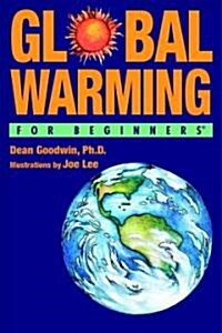 Global Warming For Beginners (Paperback)