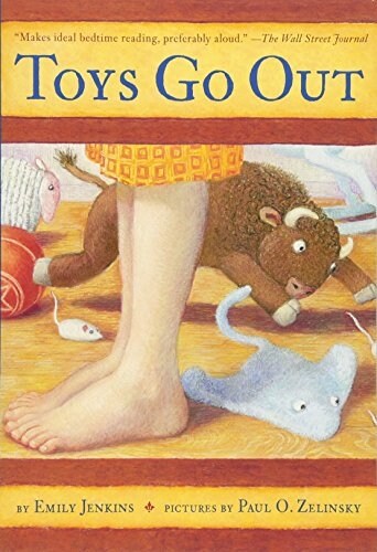 [중고] Toys Go Out: Being the Adventures of a Knowledgeable Stingray, a Toughy Little Buffalo, and Someone Called Plastic (Paperback)