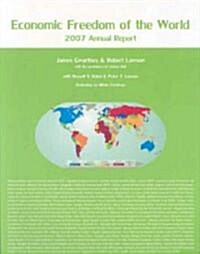 Economic Freedom of the World 2007 Annual Report (Paperback)