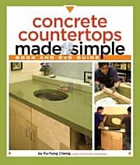 Concrete Countertops Made Simple: A Step-By-Step Guide [With DVD] (Paperback)