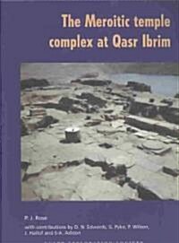 The Meroitic Temple Complex at Qasr Ibrim (Paperback)