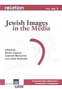 Jewish Images in the Media (Paperback)
