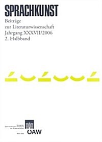 Sprachkunst. Beitrage Zur Literaturwissenschaft: 2006, 2. Halbband (Paperback)