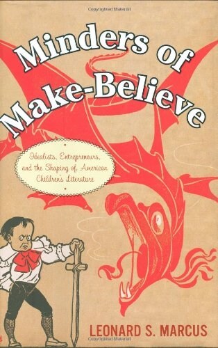 Minders of Make-Believe (Hardcover)