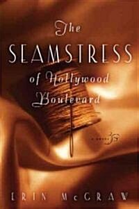 The Seamstress of Hollywood Boulevard (Hardcover)