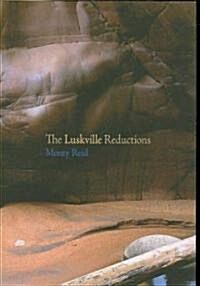 The Luskville Reductions (Paperback)