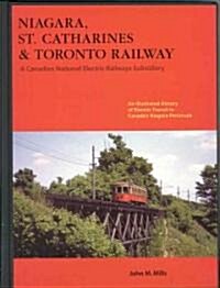Niagara, St. Catharines & Toronto Railway (Hardcover)