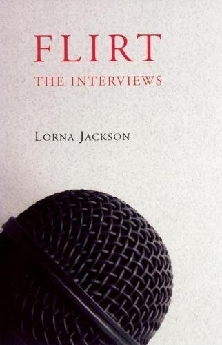 Flirt: The Interviews (Paperback)