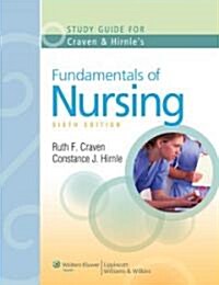 Fundamentals of Nursing (Paperback, 6th, Study Guide)