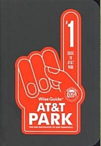 Wise Guide AT&T Park (Paperback)