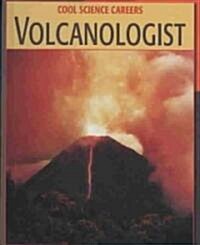 [중고] Volcanologists (Library Binding)