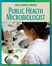 Public Health Microbiologist (Library Binding)