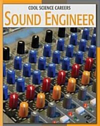 Sound Engineer (Library Binding)