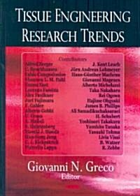 Tissue Engineering Research Trends (Hardcover, 1st)