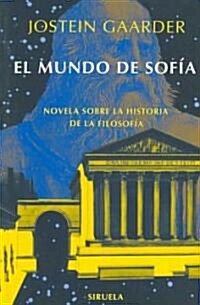 El mundo de Sofia/ Sophies World (Paperback, Translation)