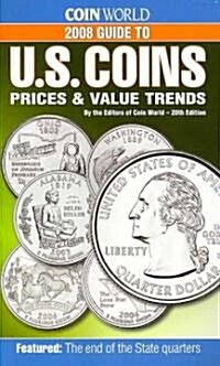 Coin World Guide to U.S. Coins Prices & Value Trends 2008 (Paperback, 12th)