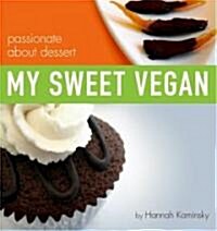 My Sweet Vegan (Paperback)