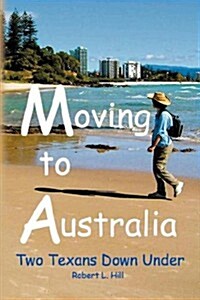Moving to Australia (Paperback)