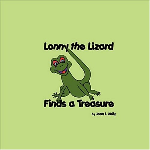 Lonny The Lizard Finds A Treasure (Paperback)