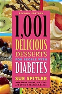 1,001 Delicious Desserts for People with Diabetes (Paperback, 2nd)