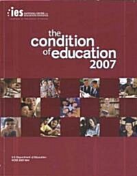 The Condition Of Education 2007 (Paperback)