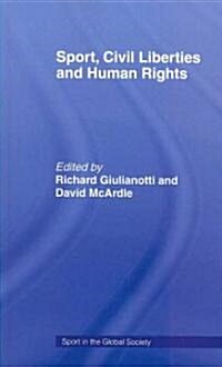 Sport, Civil Liberties and Human Rights (Paperback)