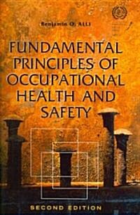 Fundamental Principles of Occupational Health and Safety (Paperback, 2)