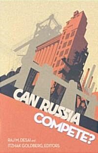 Can Russia Compete? (Paperback)