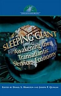 Sleeping Giant: Awakening the Transatlantic Services Economy (Paperback)