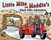 Little Mike and Maddies Black Hills Adventure (Hardcover)