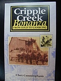 Cripple Creek Bonanza (Hardcover)