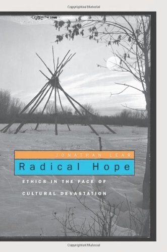 Radical Hope: Ethics in the Face of Cultural Devastation (Paperback)
