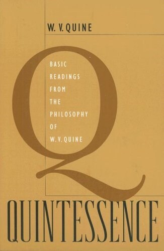 [중고] Quintessence: Basic Readings from the Philosophy of W. V. Quine (Paperback)