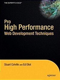 Pro High Performance Web Development Techniques (Paperback)