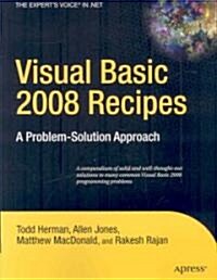 Visual Basic 2008 Recipes: A Problem-Solution Approach (Paperback)