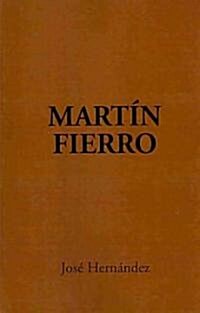 Mart? Fierro (Paperback, Revised)